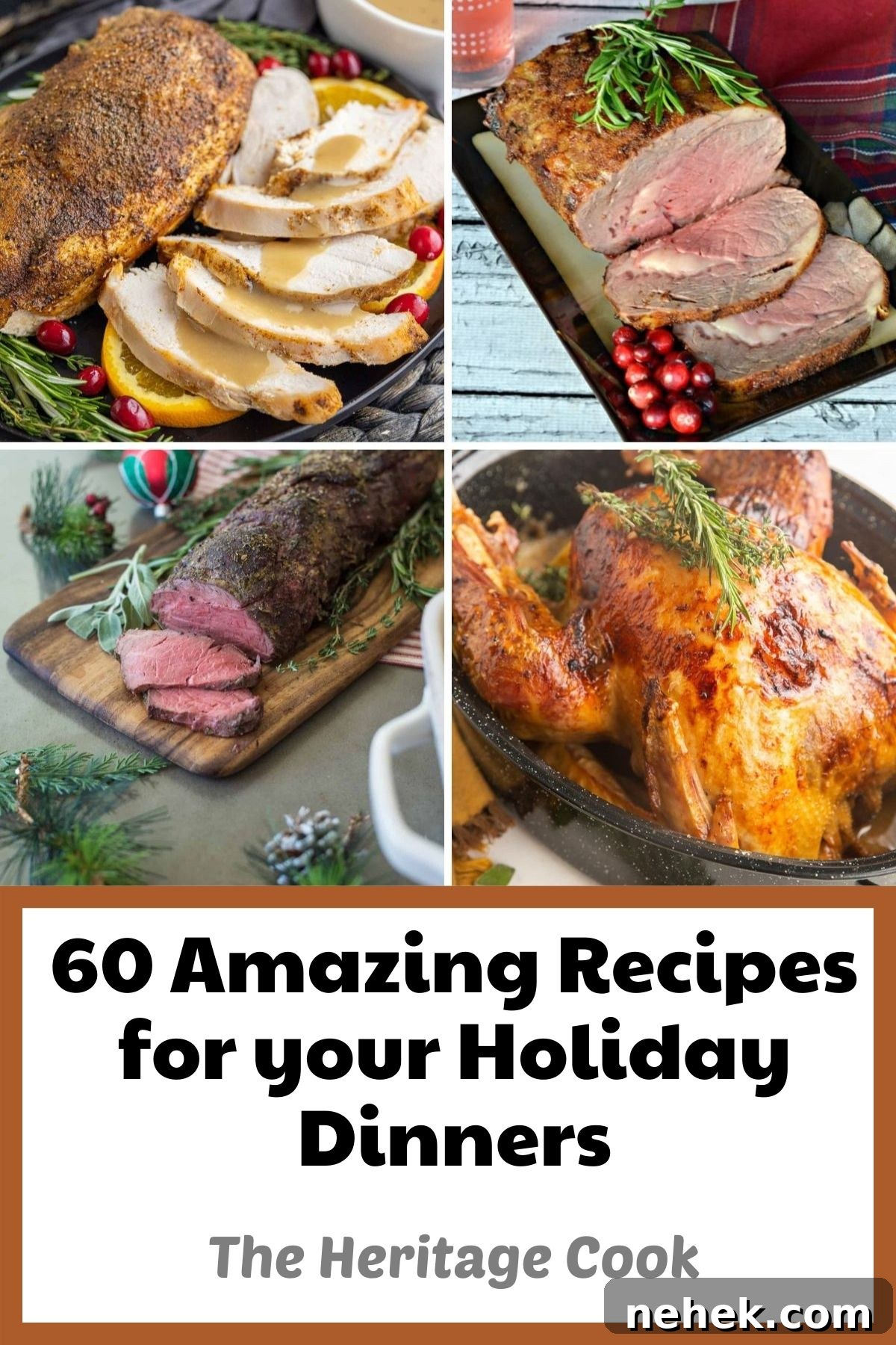 Collection of 60 Amazing Recipes for Your Holiday Dinners compiled by Jane Bonacci, The Heritage Cook.