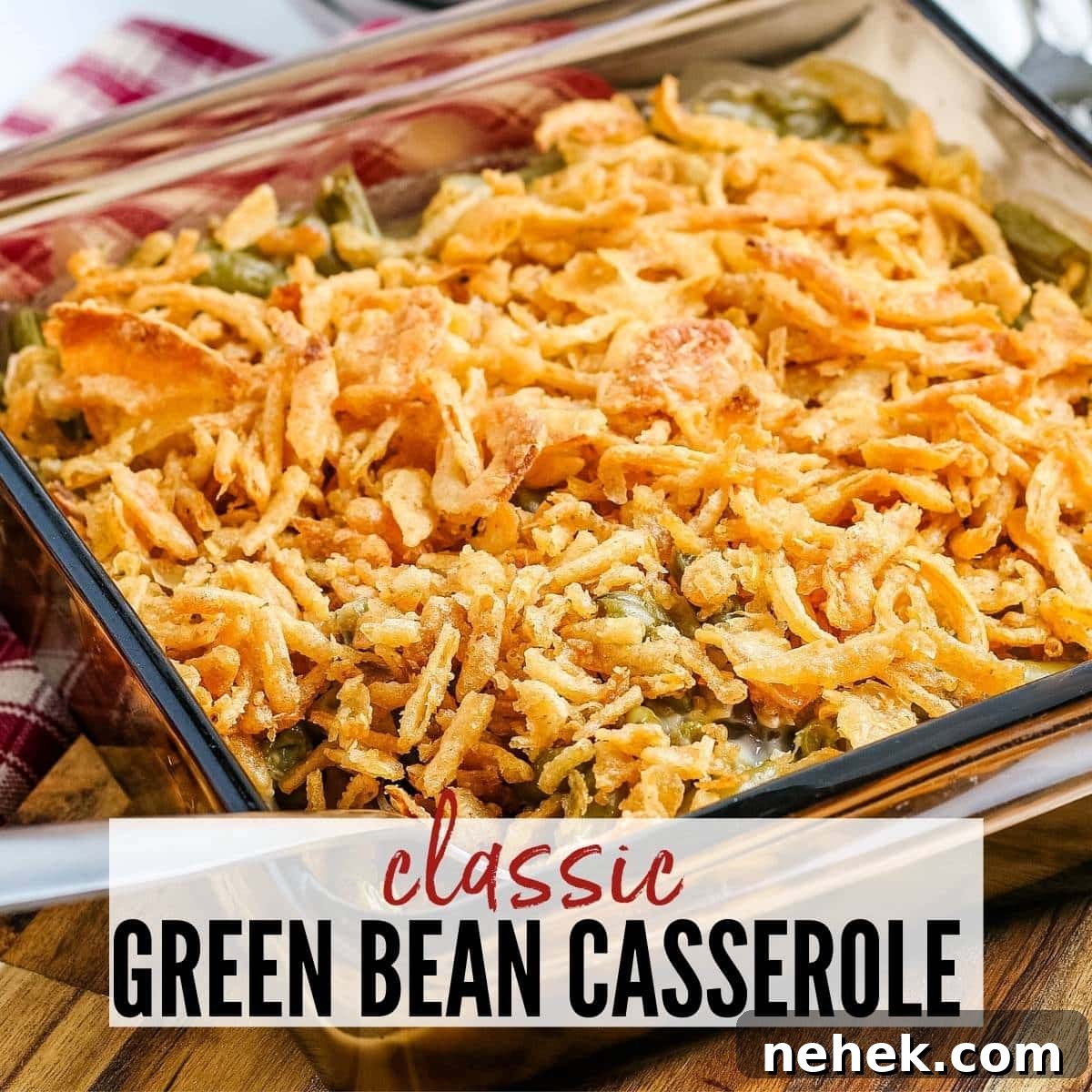 green bean casserole topped with fried onions