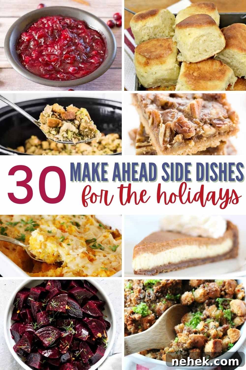 30 Make-Ahead Christmas Side Dishes to Prep Before the Big Day 17 Collage of make ahead holiday side dishes with text overlay.